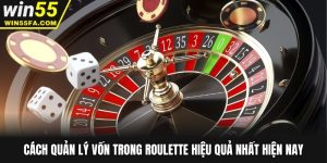 Cách Quản Lý Vốn Trong Roulette Hiệu Quả Nhất Hiện Nay
