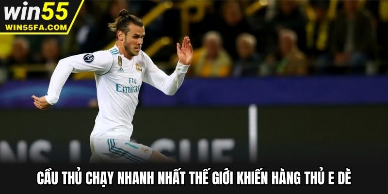 Cầu Thủ Chạy Nhanh Nhất Thế Giới Khiến Hàng Thủ E Dè