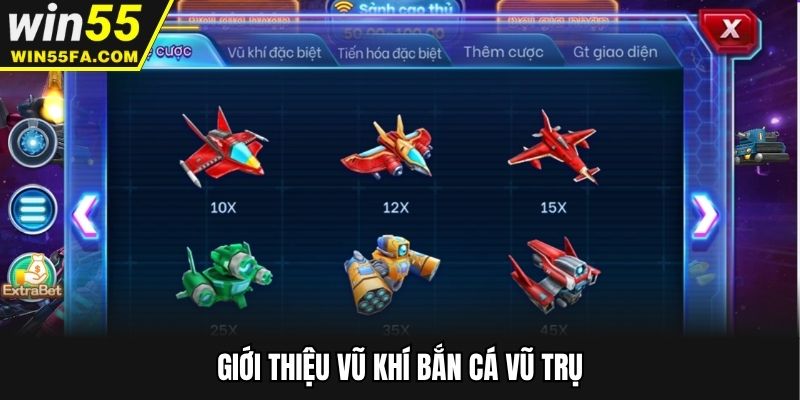 Giới thiệu vũ khí bắn cá vũ trụ
