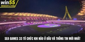 Sea Games 33 Tổ Chức Khi Nào Ở Đâu Và Thông Tin Mới Nhất