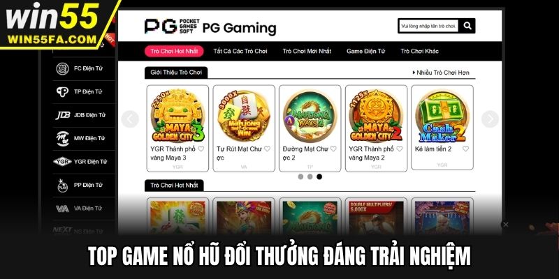 Top game nổ hũ đổi thưởng đáng trải nghiệm